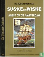 Suske en Wiske - Angst op de amsterdam - "De gouden collectie"