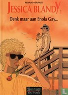 Jessica Blandy - Denk maar aan Enola Gay...