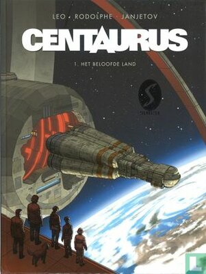 Centaurus - 1. Het beloofde land