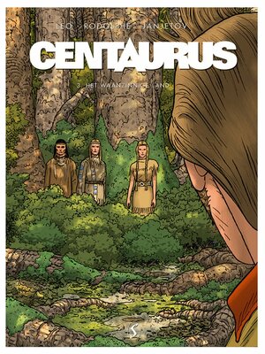 Centaurus - 3. Het waanzinnige land LIMITED EDITION